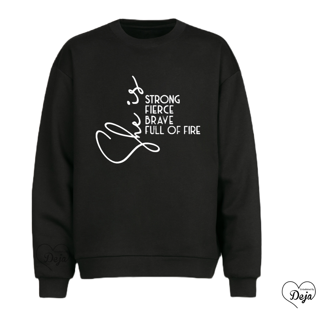 She is Sweatshirt
