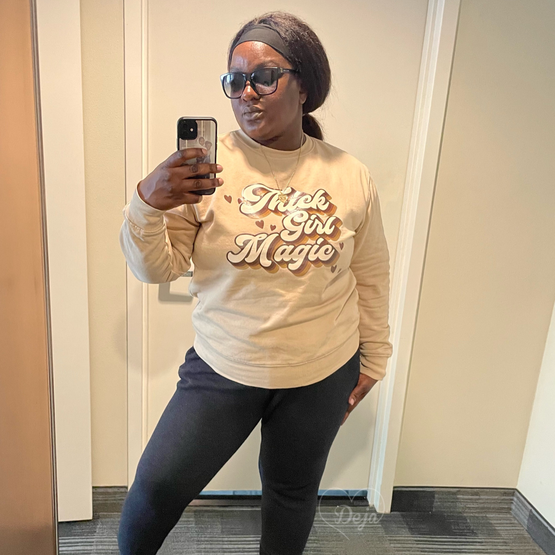 Thick Girl Magic Sweatshirt