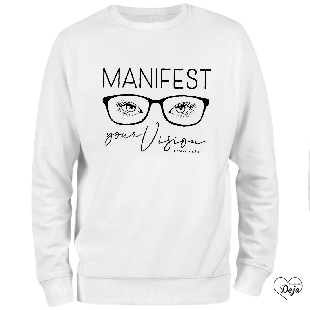 Manifest Sweatshirt