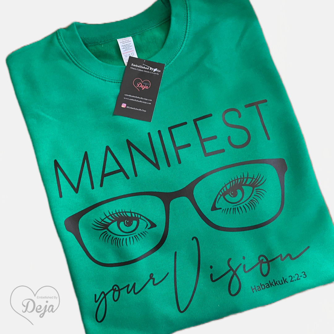 Manifest Sweatshirt