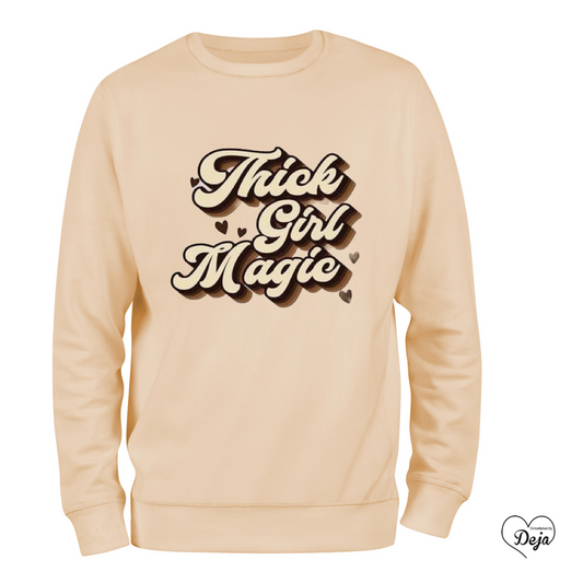Thick Girl Magic Sweatshirt