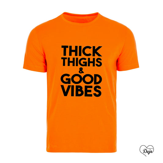 Thick Thighs Good Vibes T-shirt
