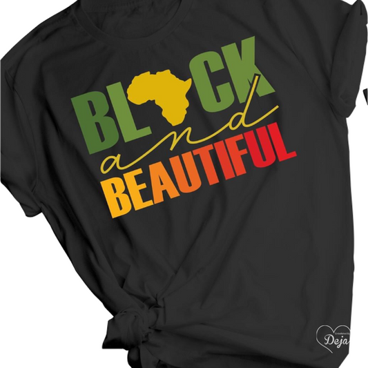 Black and Beautiful T-shirt